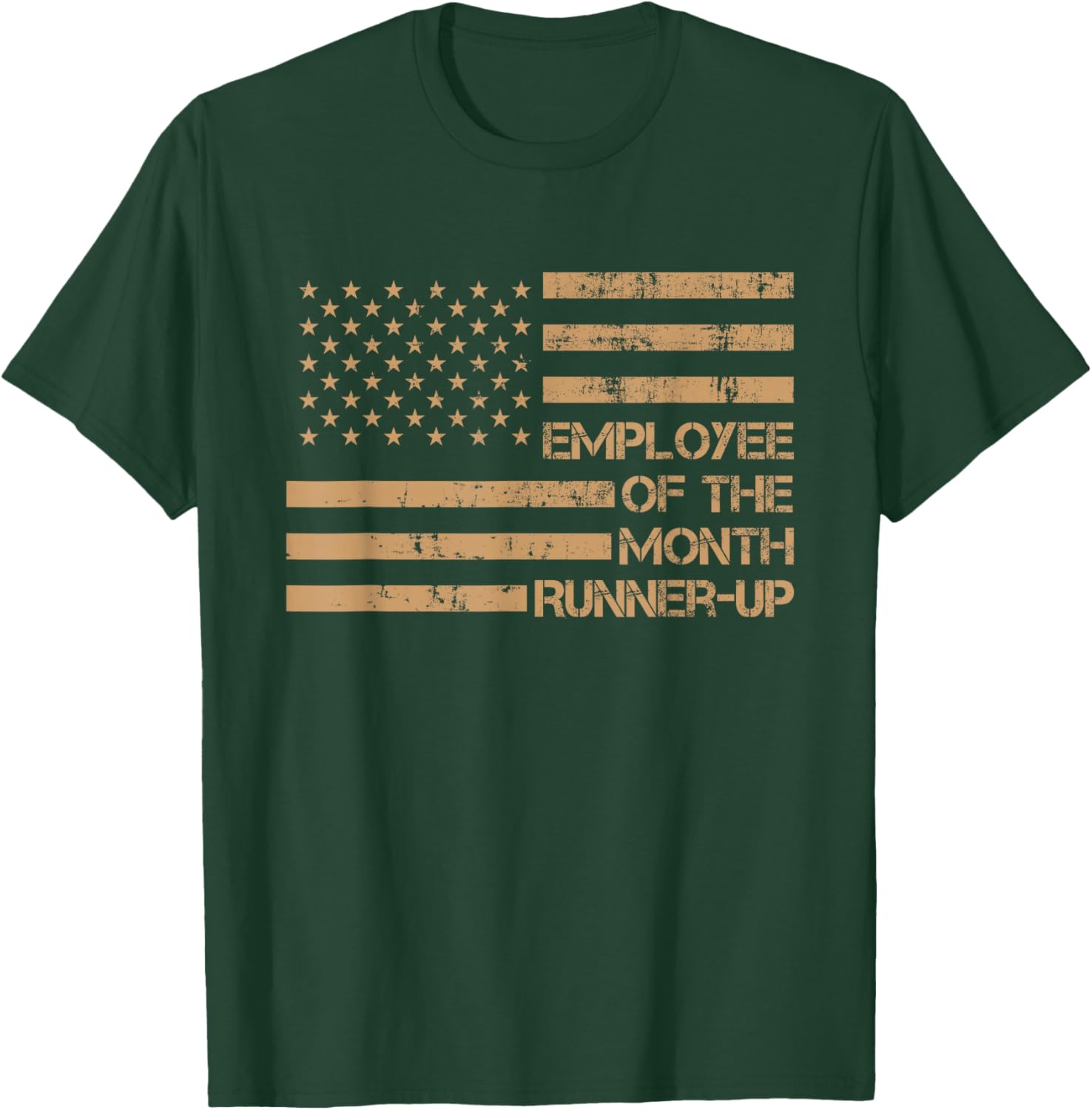 Employee Of The Month Runner-up T-Shirt - T-Shirt | Forest