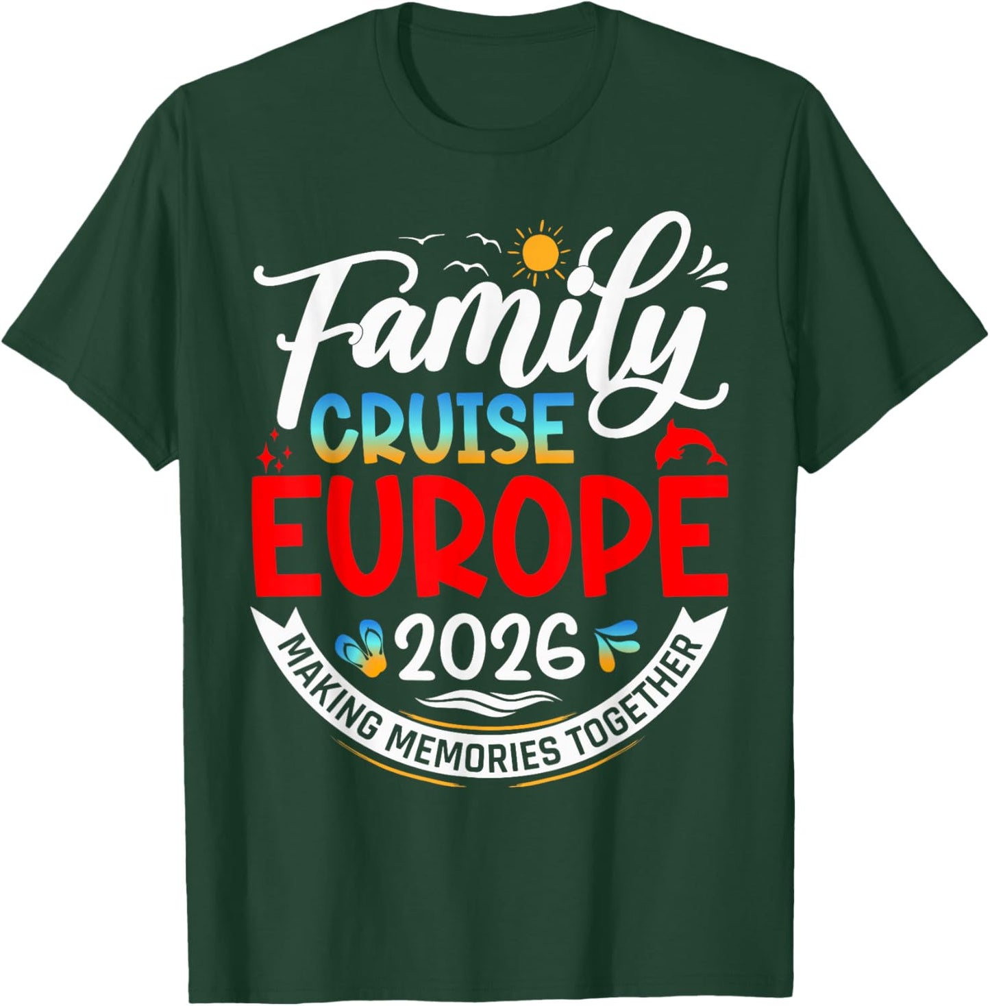 Vacation 2026 T-Shirt - T-Shirt | Forest