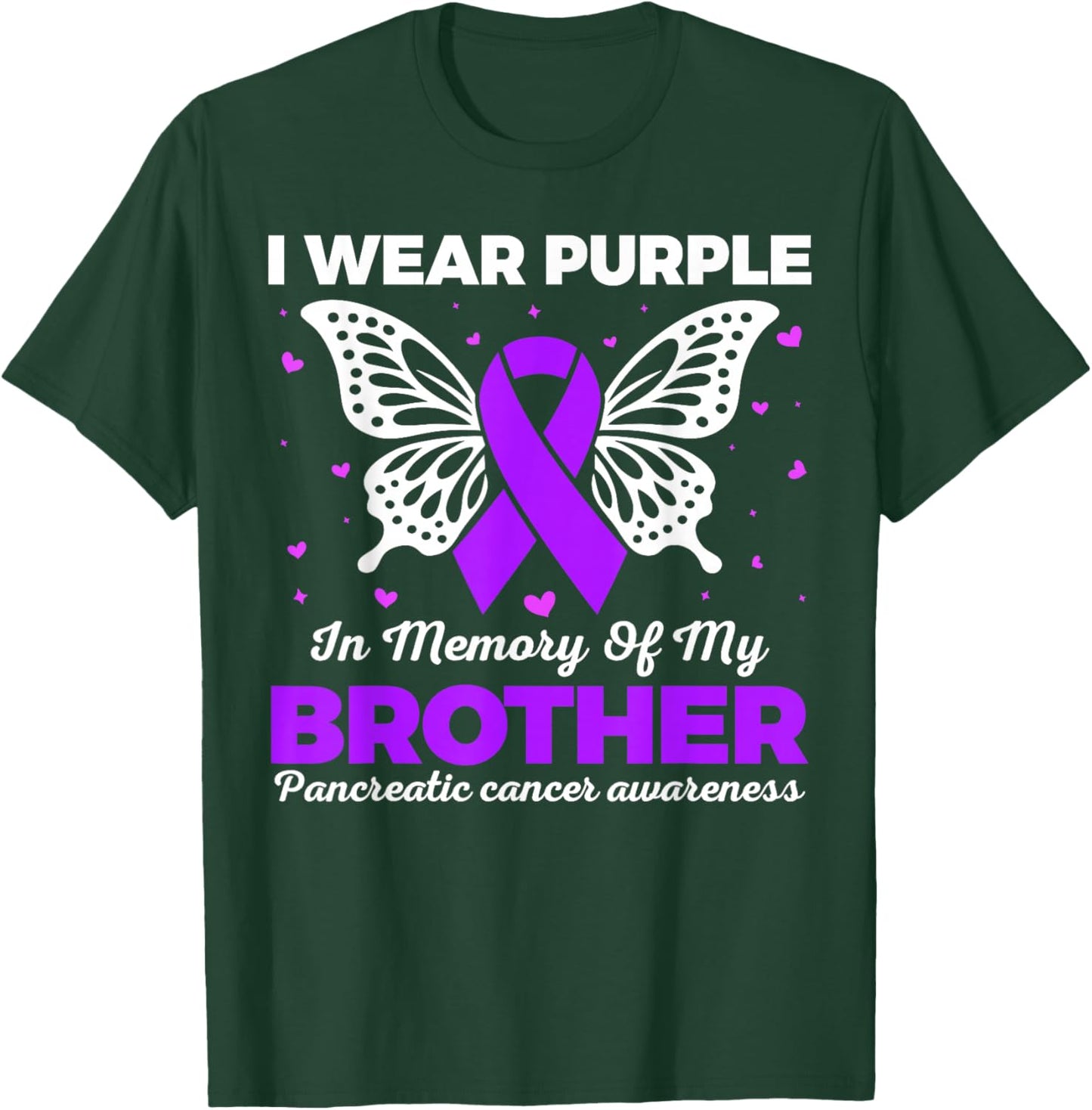 I Wear Purple in Memory of My Brother Pancreatic Cancer T-Shirt - T-Shirt | Forest
