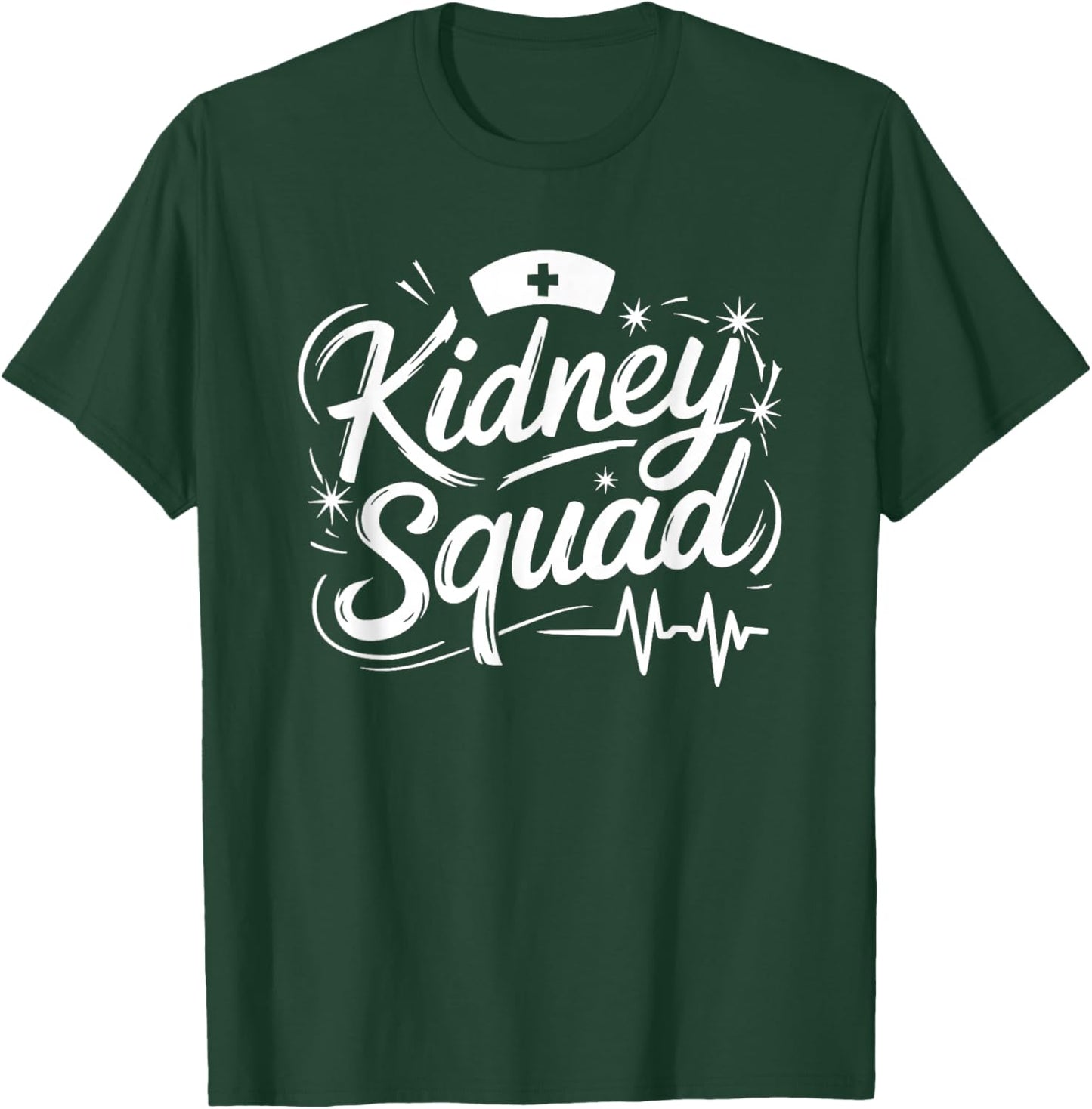 Dialysis Tech Kidney Squad, Dialysis Technician Nephrology T-Shirt - T-Shirt | Forest