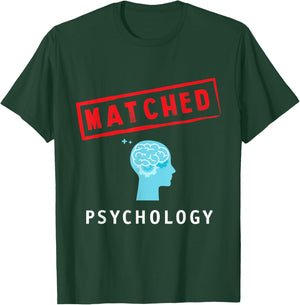 Match Day 2026 Med School Residency Matched Psychology T-Shirt - T-Shirt | Forest