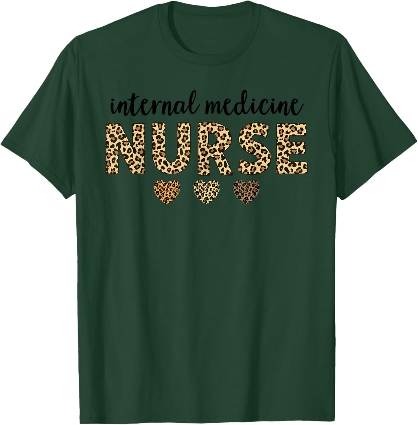Internal Medicine Nurse Leopard Hearts Team Squad Matching T-Shirt - T-Shirt | Forest