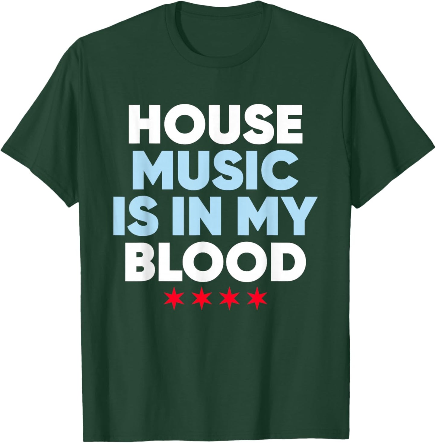 House Music is in My Blood - EDM DJ T-Shirt - T-Shirt | Forest