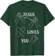 Jesus Loves You ASL Sign Language Christian Faith T-Shirt - T-Shirt | Forest