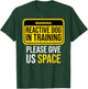Reactive Dog In Training Trainer Dog Walking BOTH SIDES T-Shirt - T-Shirt | Forest