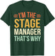 Theatre Stage Manager T-Shirt - T-Shirt | Forest
