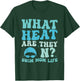 Quote T-Shirt - T-Shirt | Forest