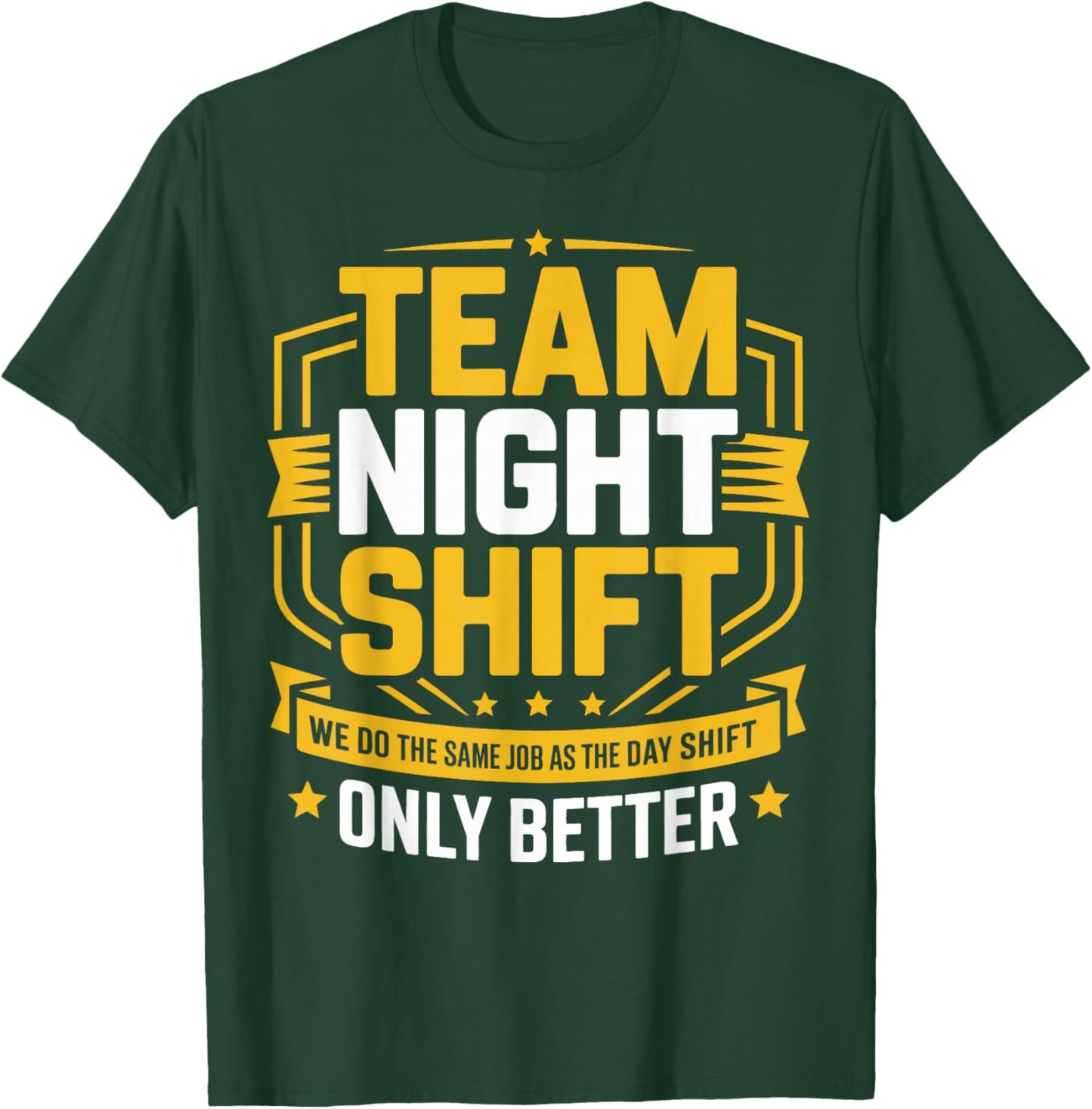 Team Night Shift Funny Overnight Worker Gifts Women T-Shirt - T-Shirt | Forest
