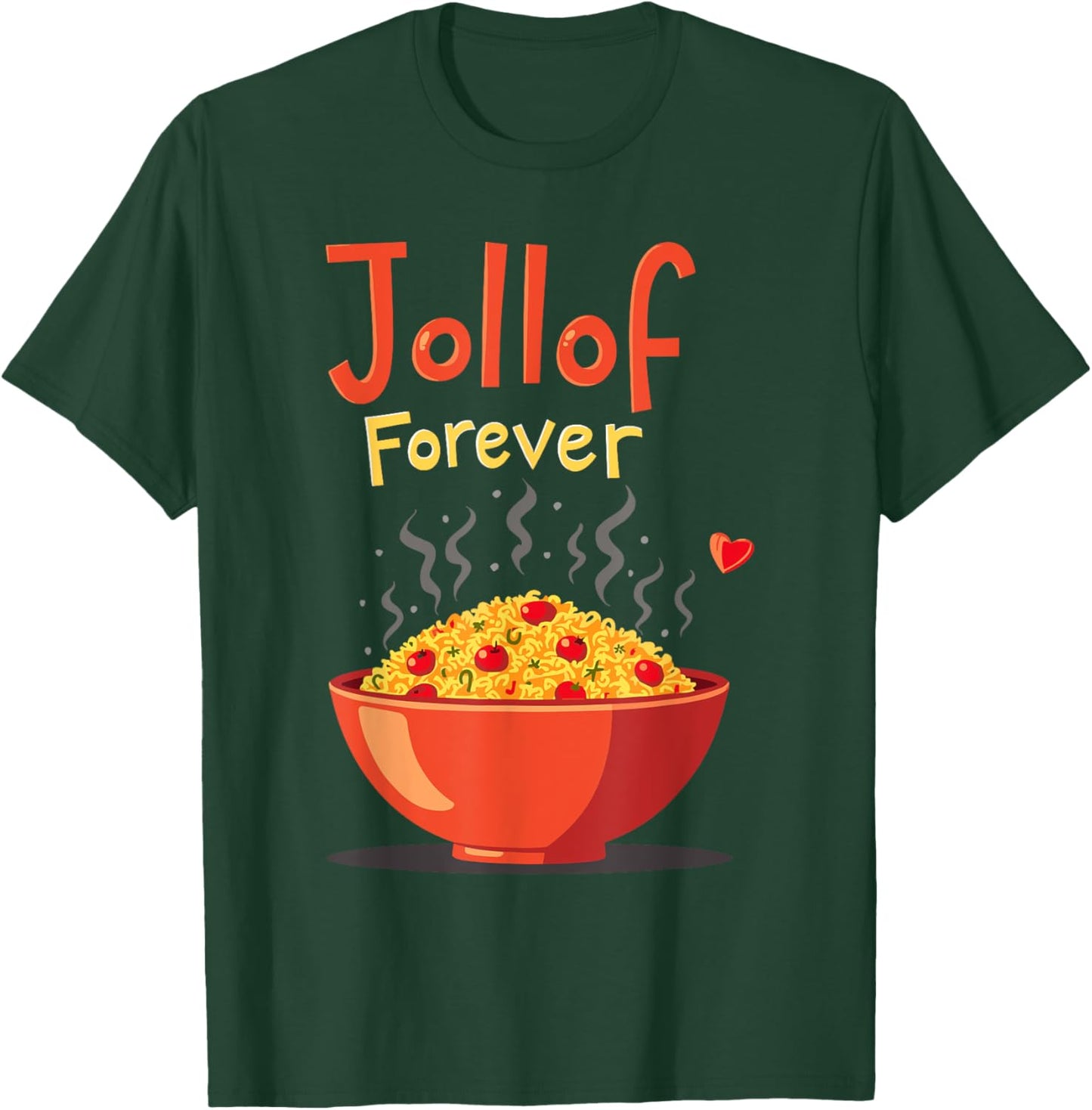Jollof Rice West African Cuisine Nigerian & Ghanaian Food T-Shirt - T-Shirt | Forest