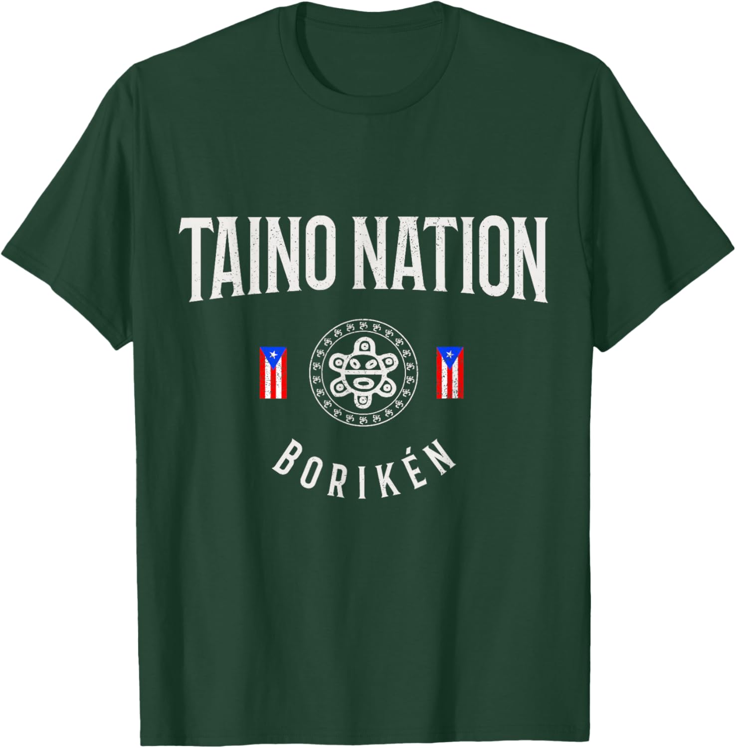 Taino Nation Boricua Boriken Pride Puerto Rico Indigenous T-Shirt - T-Shirt | Forest