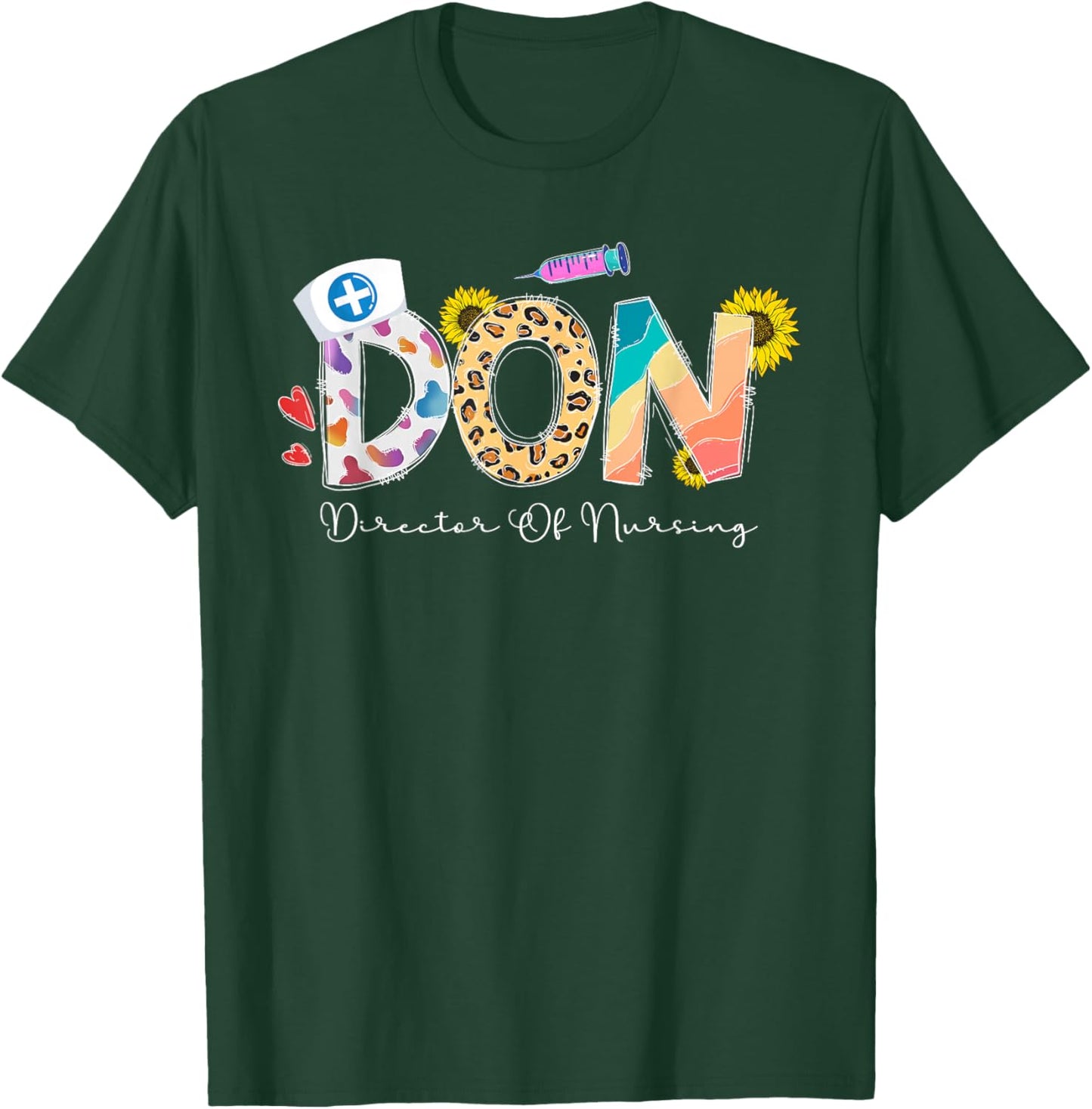 Director Of Nursing Director Nurse Director T-Shirt - T-Shirt | Forest