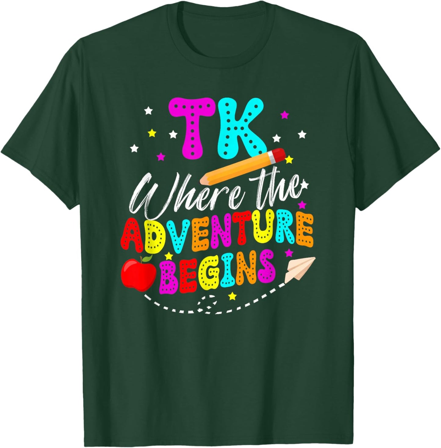TK Funny TK Teacher Transitional Kindergarten Student T-Shirt - T-Shirt | Forest