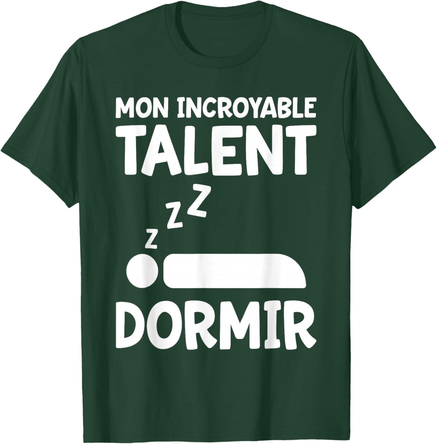 Humor Talent Sleep Nap Gift Sleeper T-Shirt - T-Shirt | Forest