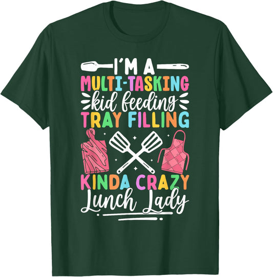 Lunch Lady School Aide Appreciation Cafeteria Assistant T-Shirt - T-Shirt | Forest