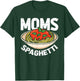 Moms Spaghetti Mothers Day Mama Chef Mommy Momma Wife Women T-Shirt - T-Shirt | Forest