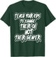 Teach Your Kids to Change Their Oil Not Their Gender Funny T-Shirt - T-Shirt | Forest