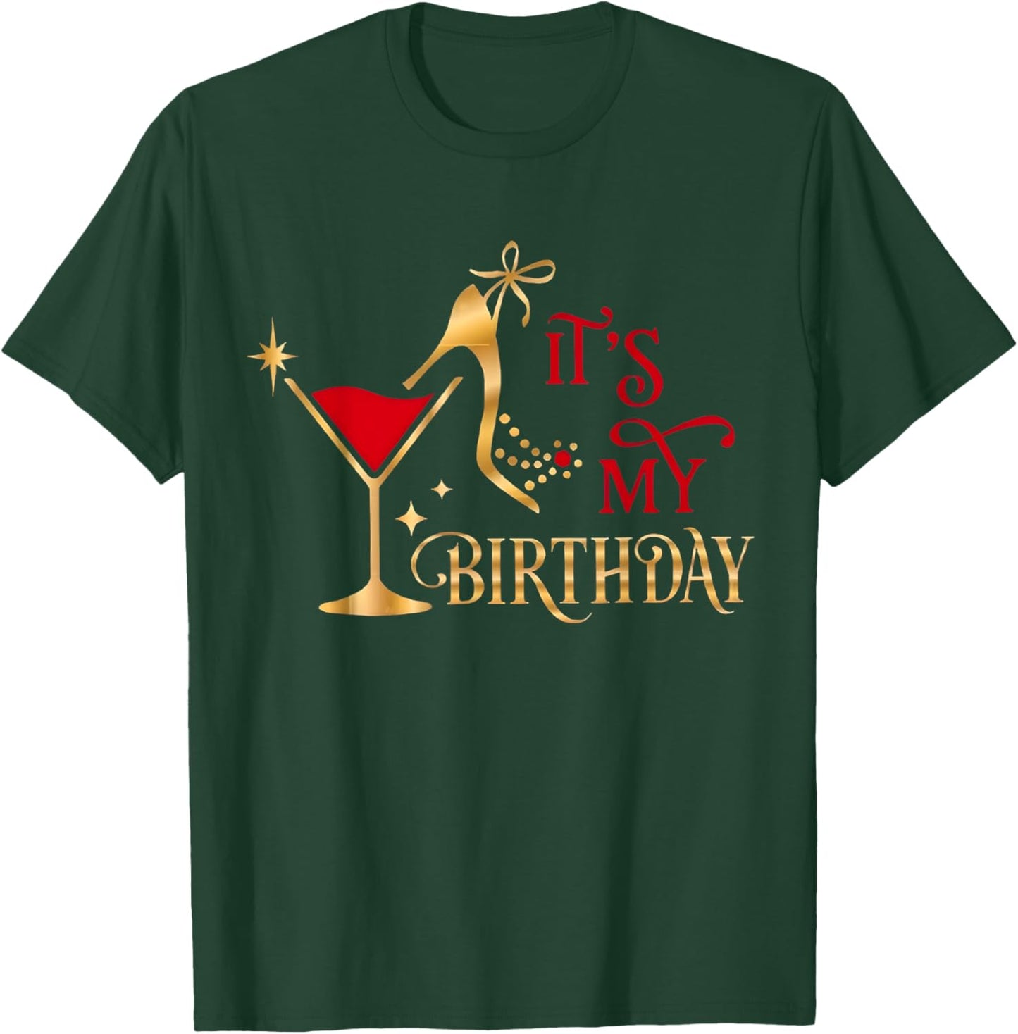It's My Birthday Party Gifts Birthday Squad Drink Wine Queen T-Shirt - T-Shirt | Forest