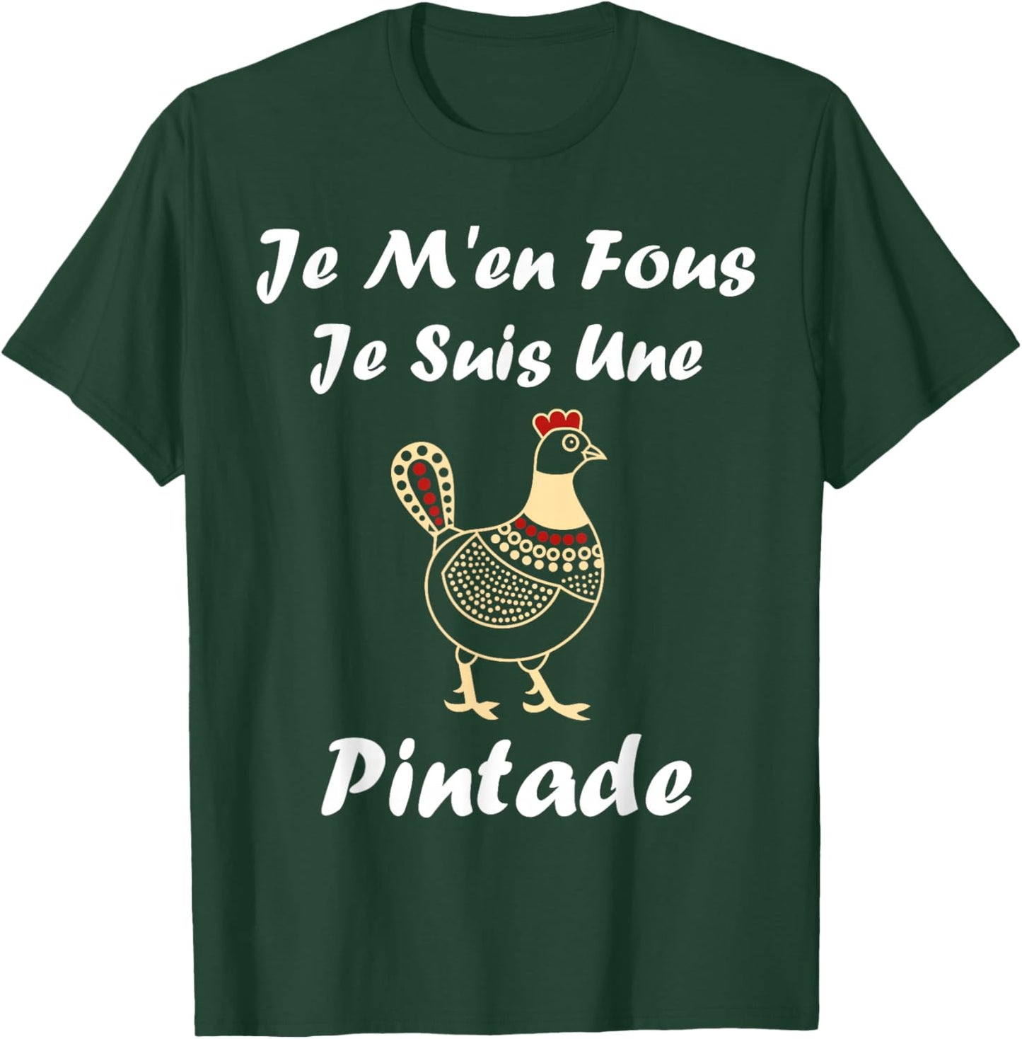 Humour Guinea fowl Birds Je m'en Fous Je suis Une Guinea fowl T-Shirt - T-Shirt | Forest