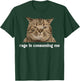 Rage Is Consuming Me Funny Cat Silly Saying Meme Women Men T-Shirt - T-Shirt | Forest