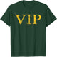 VIP Guest of Honor Retro Back Design T-Shirt - T-Shirt | Forest