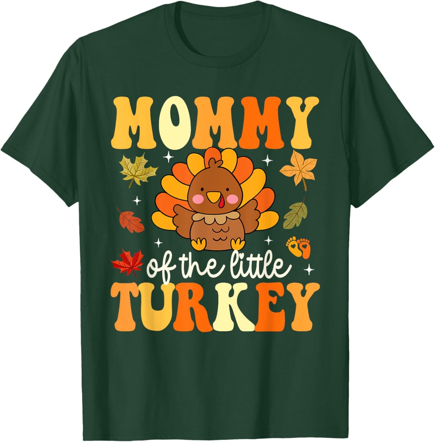 Mommy of the Little Turkey Thanksgiving Baby Shower Fall T-Shirt - T-Shirt | Forest
