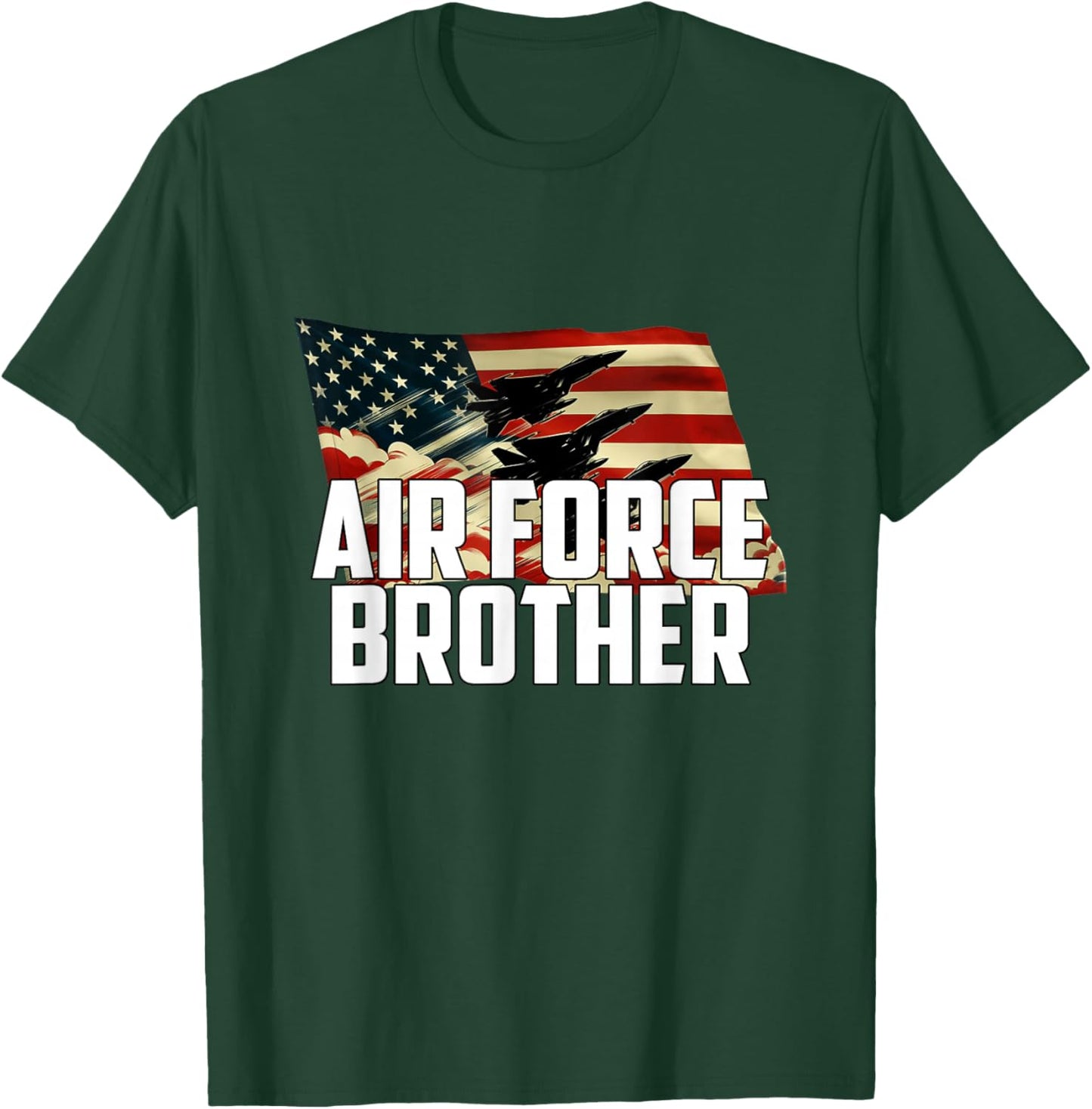 Proud Air Force Brother Patriotic Pride Military Family T-Shirt - T-Shirt | Forest