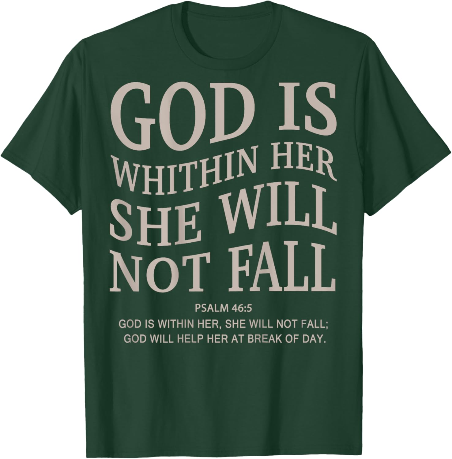 Men God Is Within Her She Will Not Fall Christian Girl Women T-Shirt - T-Shirt | Forest