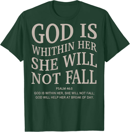 Men God Is Within Her She Will Not Fall Christian Girl Women T-Shirt - T-Shirt | Forest
