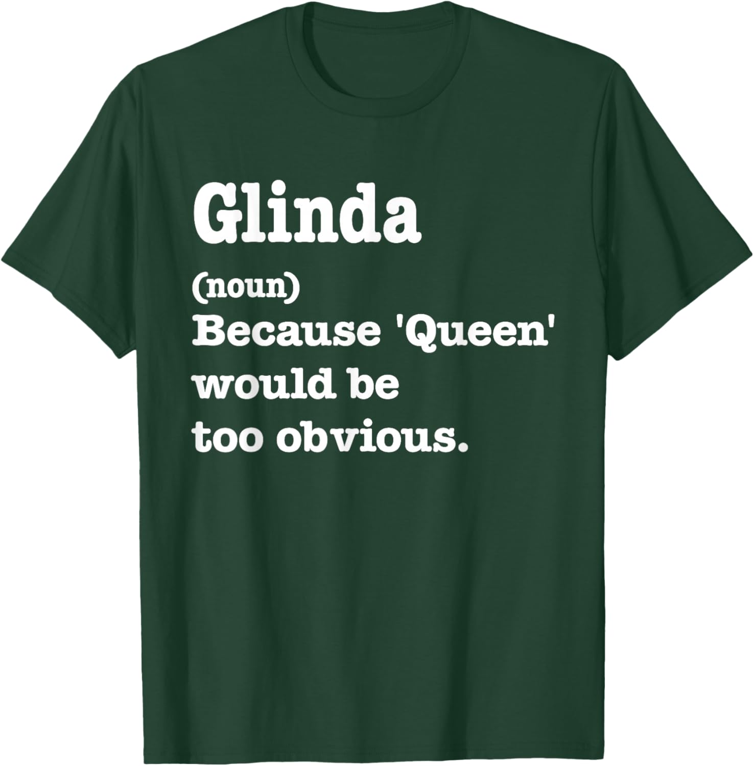 Glinda Sarcasm Queen - Custom Glinda Women's T-Shirt - T-Shirt | Forest