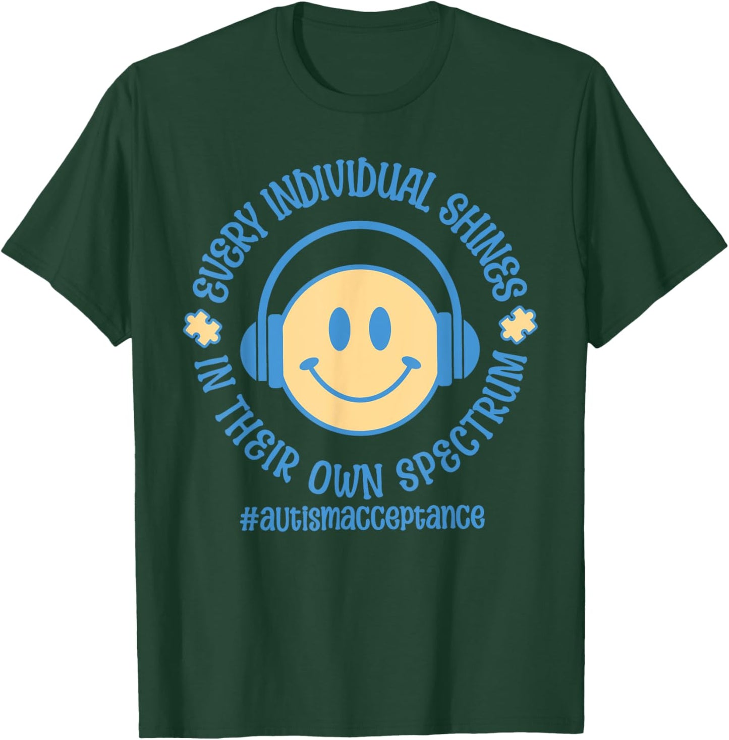 Every Individual Shines In Their Own Spectrum Autism Support T-Shirt - T-Shirt | Forest