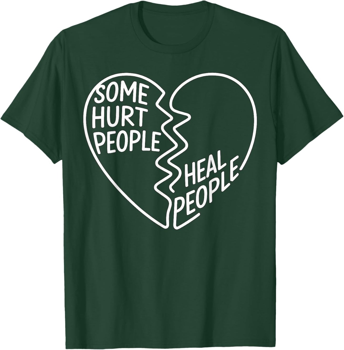 Some Hurt People Heal People Helpers Heart 80s Retro T-Shirt - T-Shirt | Forest