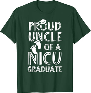 Proud Uncle NICU Graduate Funny Newborn Nurse T-Shirt - T-Shirt | Forest