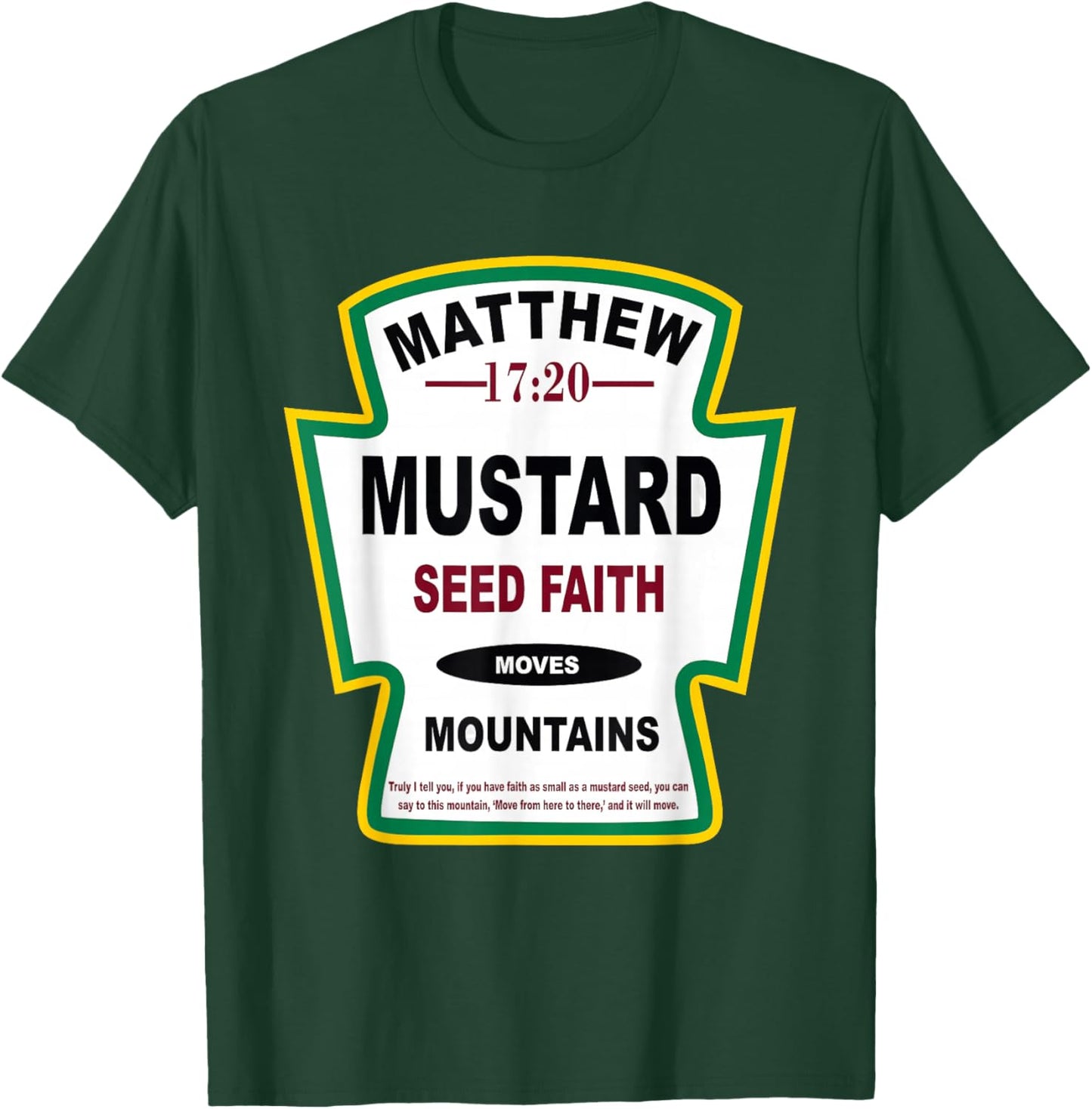 Mustard Seed Faith Matthew 17:20 Christian Condiment Group T-Shirt - T-Shirt | Forest