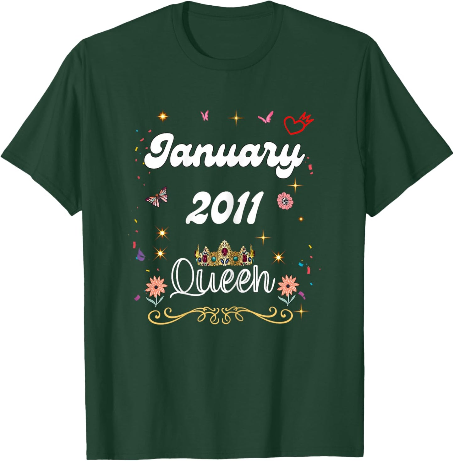 January 2011 Queen Since January 2011 Birthday Girl Woman T-Shirt - T-Shirt | Forest
