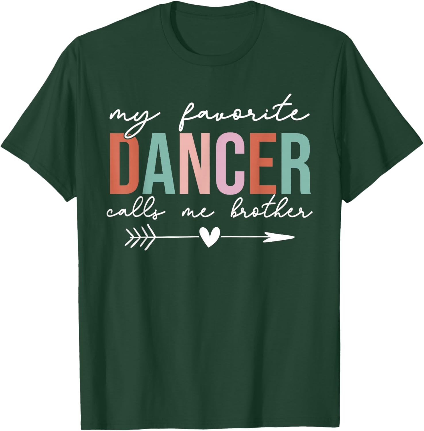 Retro Vintage My Favorite Dancer Calls me Brother T-Shirt - T-Shirt | Forest