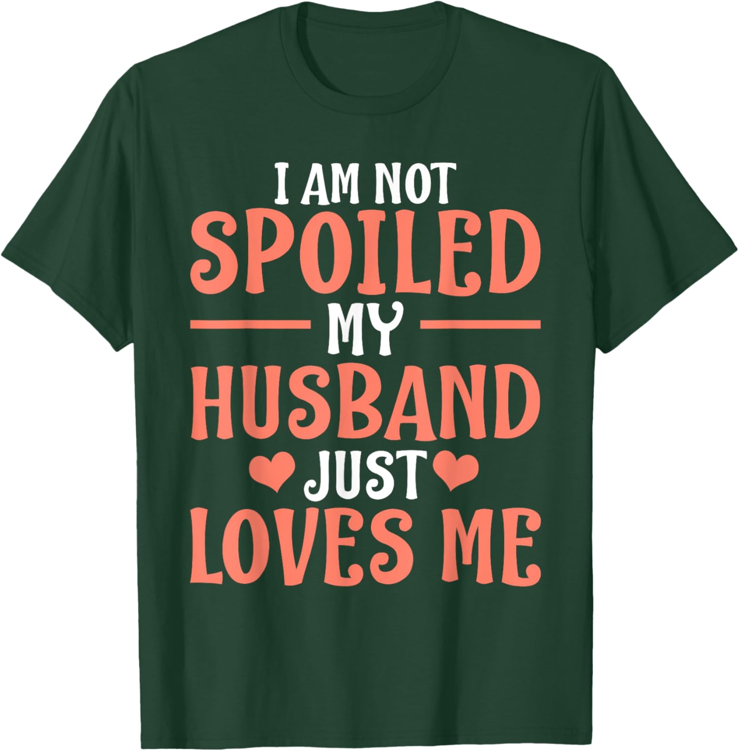 Spoiled Wife Art Girl Matching Couple Spoiled Wife T-Shirt - T-Shirt | Forest