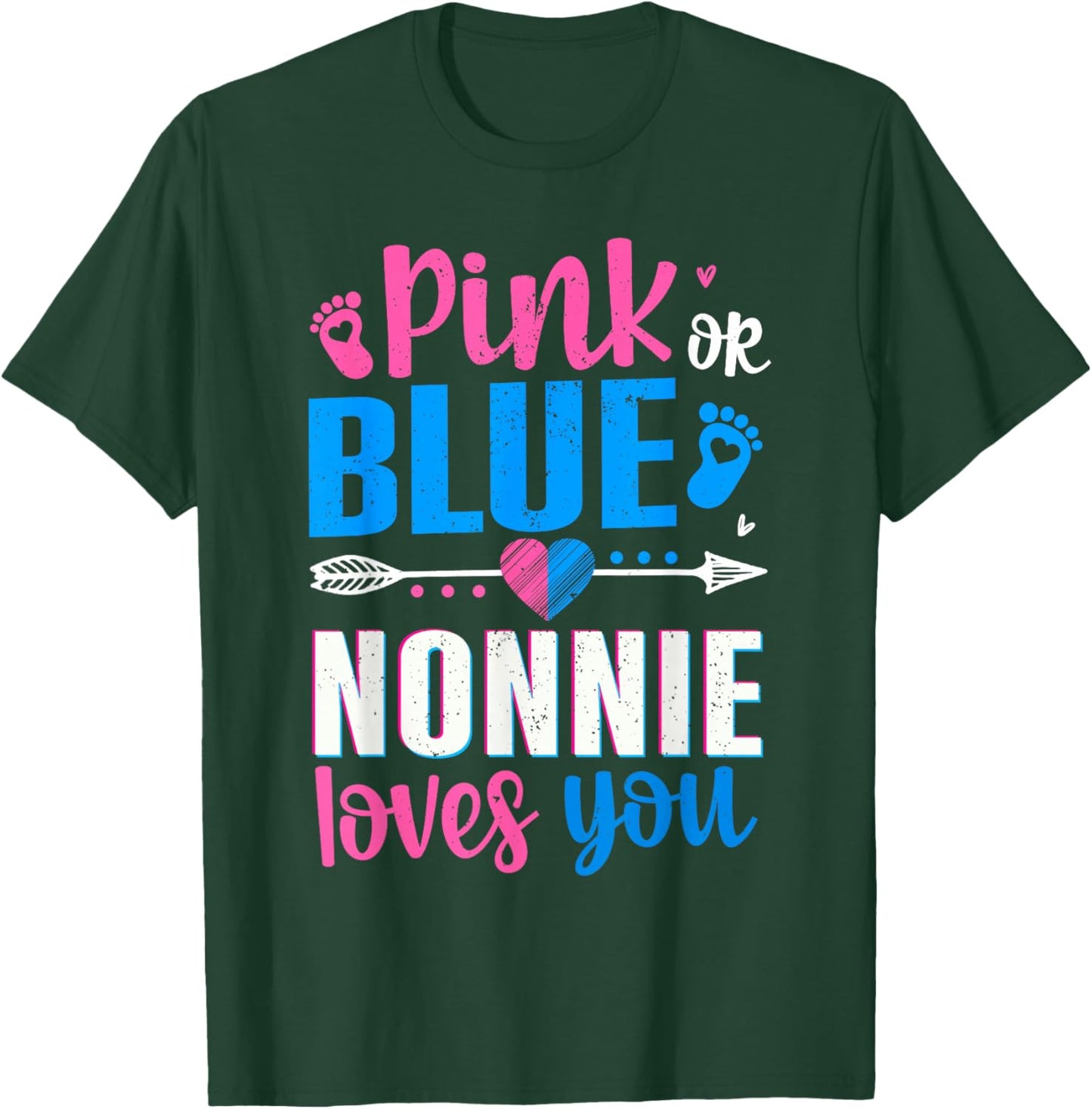 Pink Or Blue Nonnie Loves You Gender Reveal Baby T-Shirt - T-Shirt | Forest
