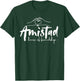 Amistad House of Friendship, Teachers Students School Spirit T-Shirt - T-Shirt | Forest