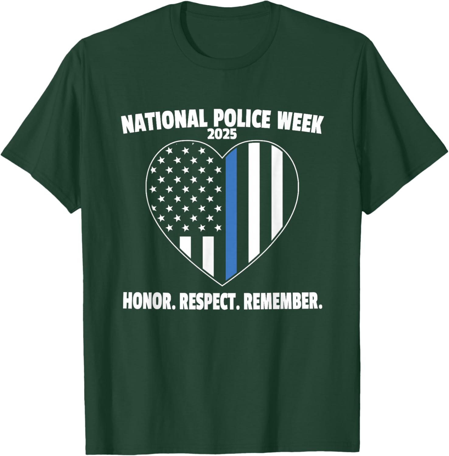 Blue Line American Flag National Police Week 2025 T-Shirt - T-Shirt | Forest