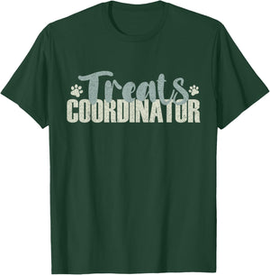 Treats Coordinator Women and Men Dad Responsibilities T-Shirt - T-Shirt | Forest