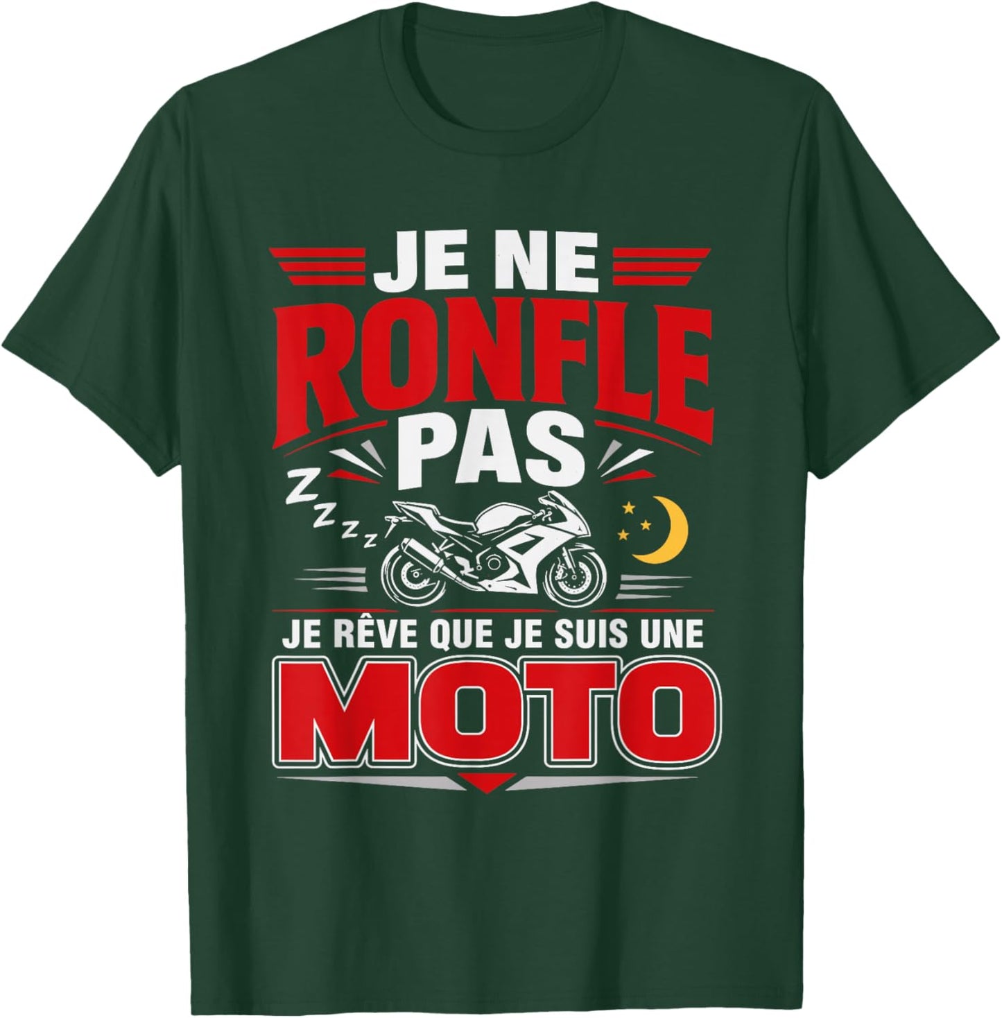 Je Rêve Motard Homme Biker Idée Cadeau Fan De Moto T-Shirt - T-Shirt | Forest