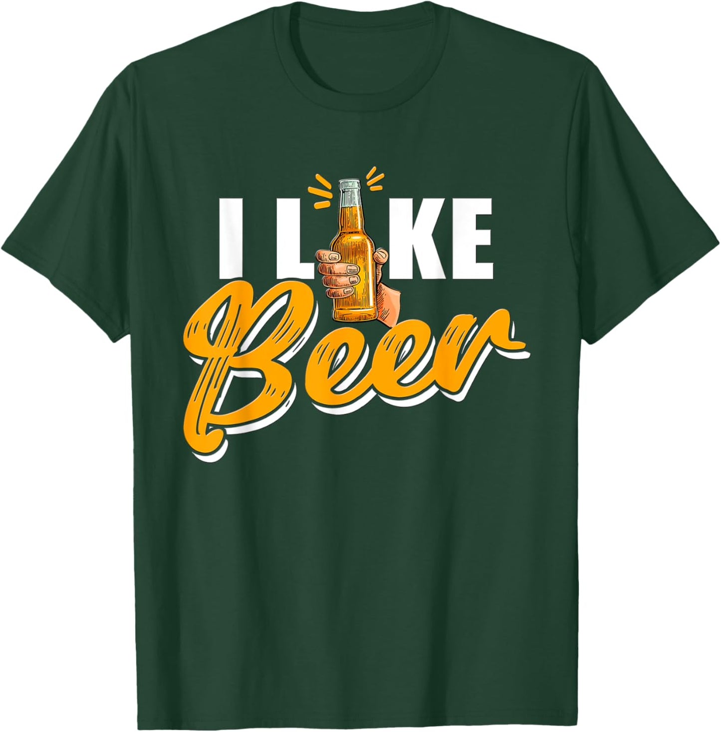I Like Beer Lover Drinking Beers Drink Beer T-Shirt - T-Shirt | Forest