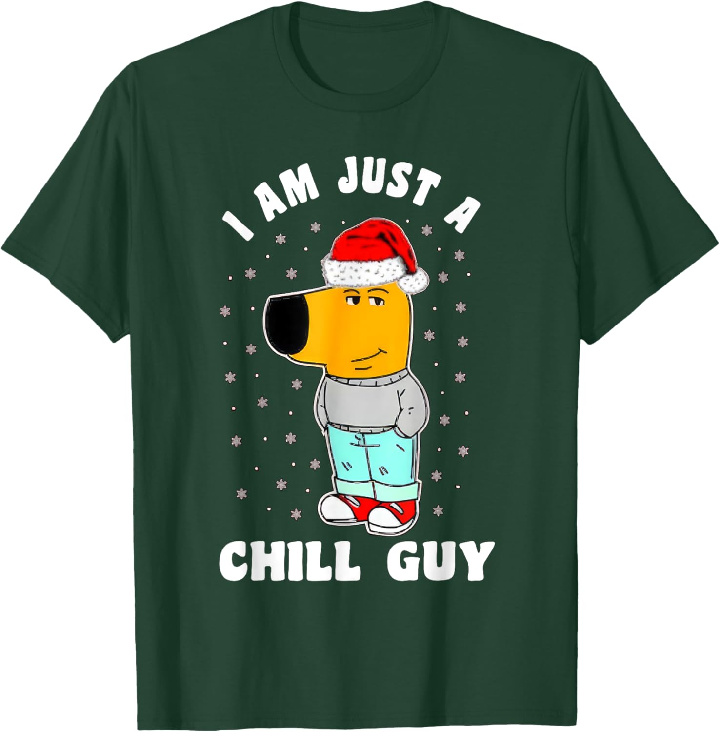 My New Character Is A Chill Guy Funny I Am Just A Chill Guy T-Shirt - T-Shirt | Forest