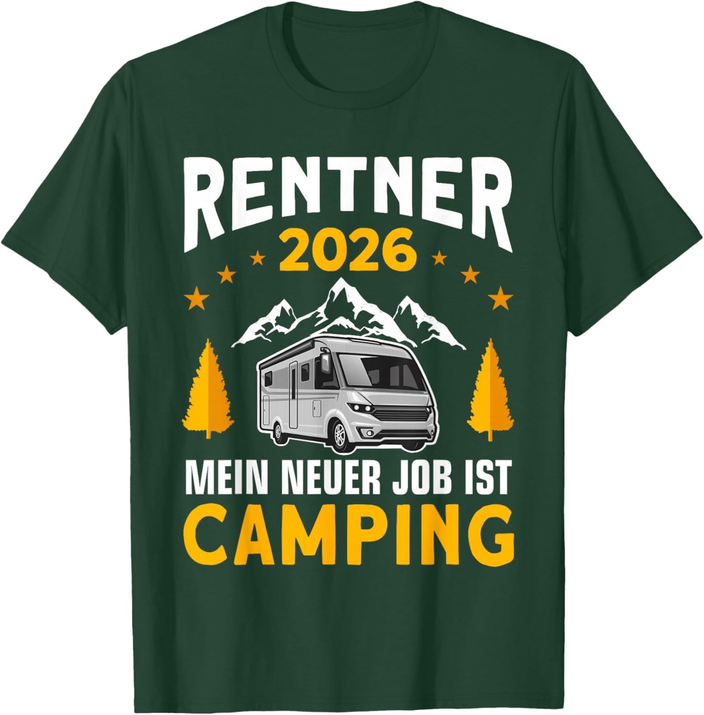 Camper Motorhome Retirement 2026 Camping Pensioner T-Shirt - T-Shirt | Forest