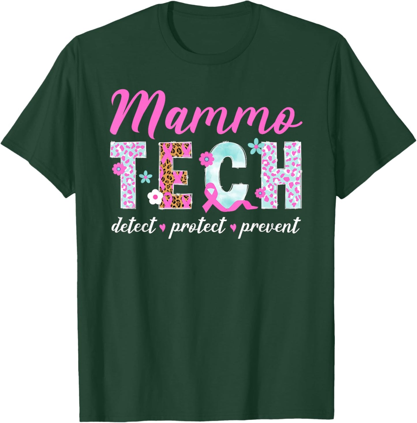 Mammo Tech Appreciation Mammo Technologist Mammography Tech T-Shirt - T-Shirt | Forest