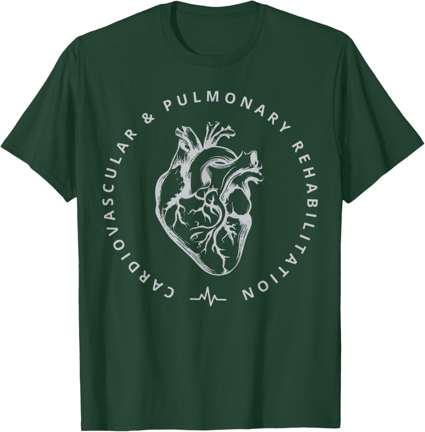 Cardiovascular & Pulmonary Rehabilitation Cardiac Nuse RN T-Shirt - T-Shirt | Forest