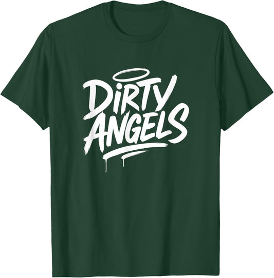 Dirty Angels – Urban Streetwear Design für Rebellische Seele T-Shirt - T-Shirt | Forest