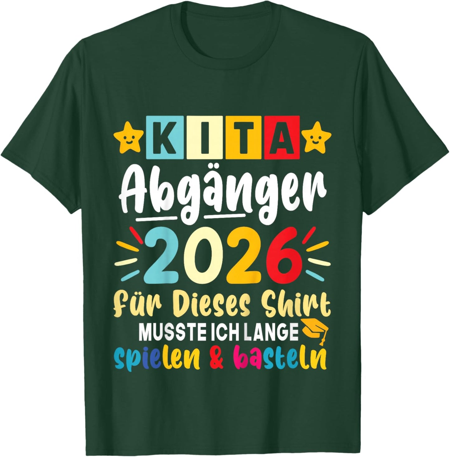 Children's Kita Leavers 2026 First Day of School After Nursery T-Shirt - T-Shirt | Forest