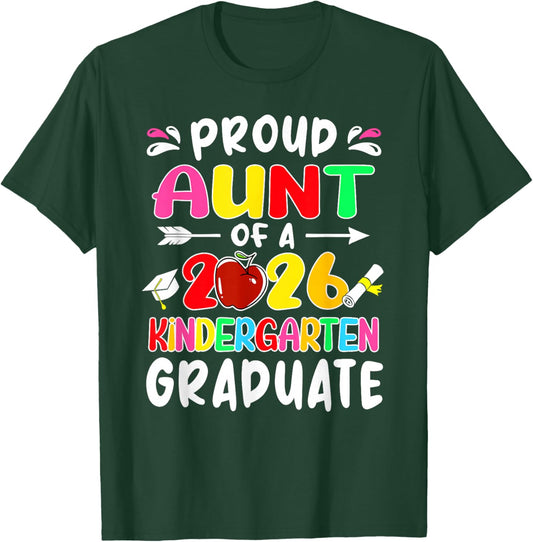 Funny Proud Aunt Class of 2026 Kindergarten Graduate T-Shirt - T-Shirt | Forest
