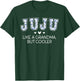 Juju Definition Juju Grandma Juju Grandmother T-Shirt - T-Shirt | Forest